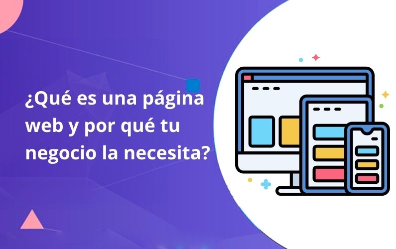 Qué es una página web y por qué tu negocio la necesita