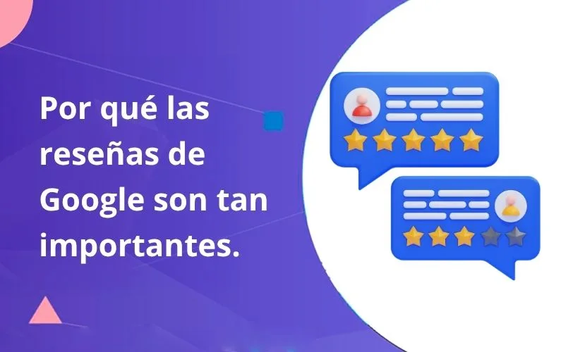 Por Qué las Reseñas de Google Son Tan Importantes Para Tu Negocio