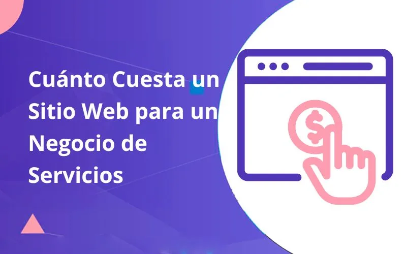 Cuánto Cuesta un Sitio Web para un Negocio de Servicios en usa