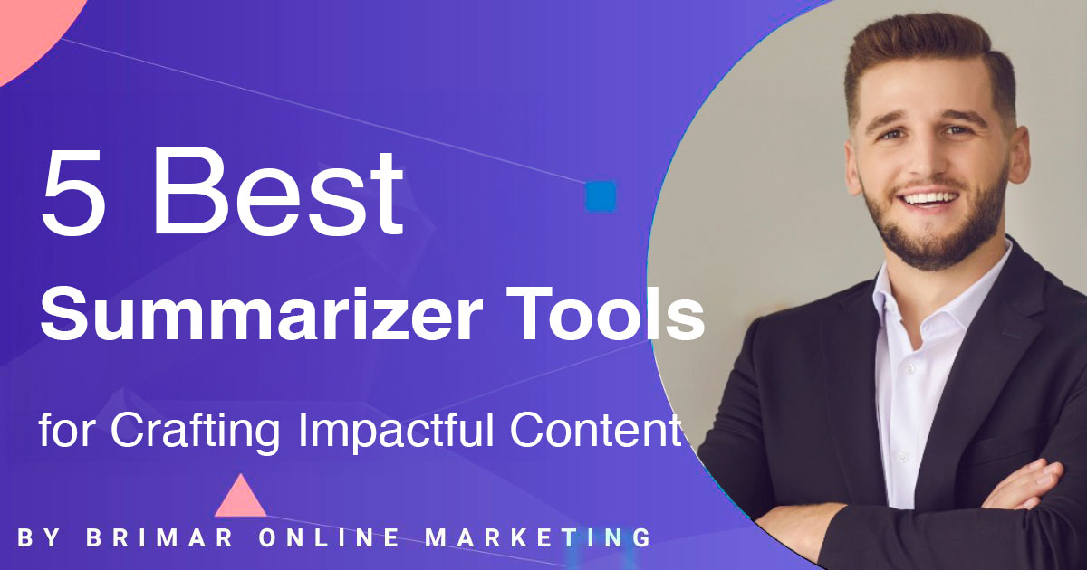 5 best summarizer tools for creating content