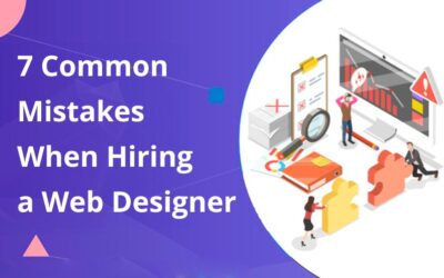 7 Common Mistakes When Hiring a Web Designer to Avoid