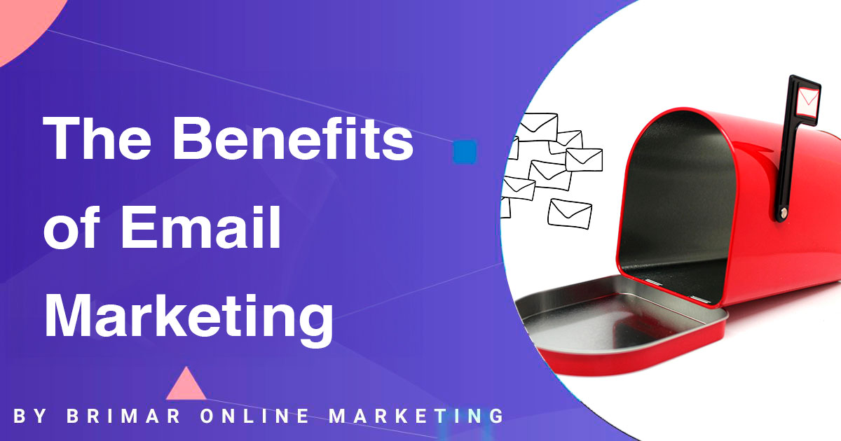 Benefits of email marketing