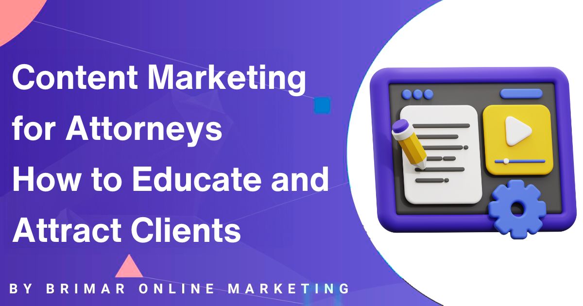 Content Marketing for Attorneys
