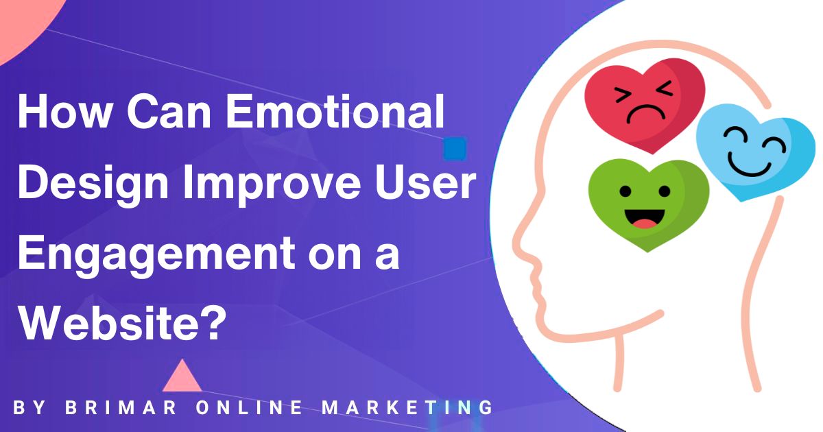 How Can Emotional Design Improve User Engagement on site