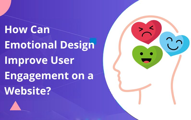 How Can Emotional Design Improve User Engagement on a Website?