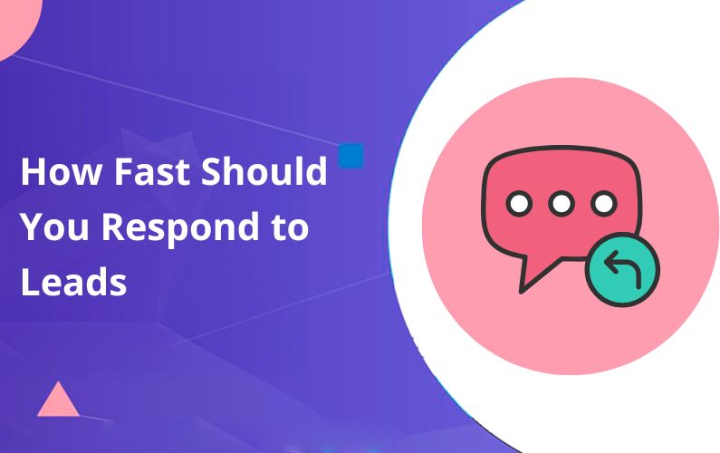 How Fast Should You Respond to Leads (And Why Waiting Costs You Jobs)
