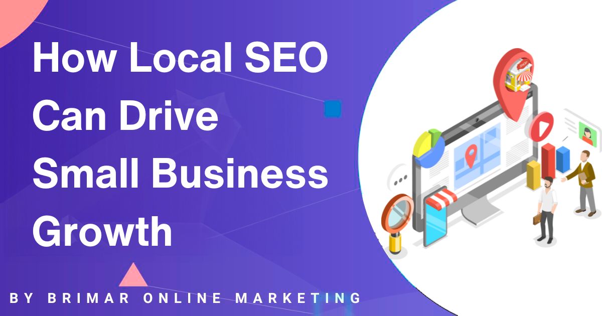 How Local SEO Can Drive Small Business Growth