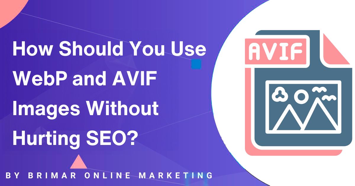 How Should You Use WebP and AVIF Images