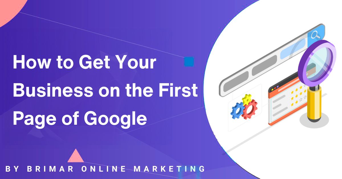 How to Get Your Business First Page Google