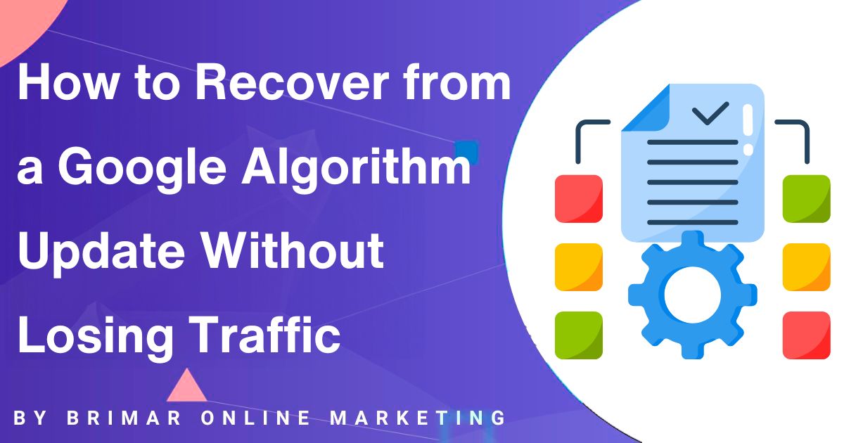How to Recover from a Google Algorithm Update