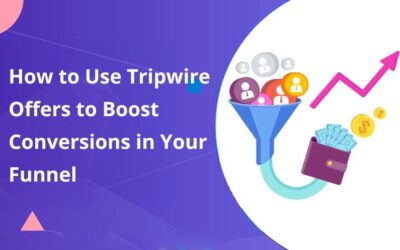 How to Use Tripwire Offers to Boost Conversions in Your Funnel