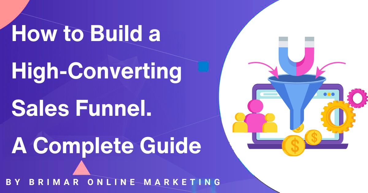 How to build a high converting sales funnel