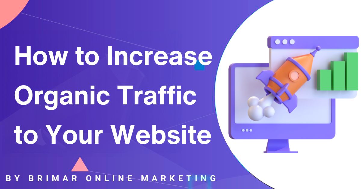 How to increase organic traffic to your website