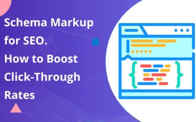 Schema Markup for SEO. How to Boost Click-Through Rates