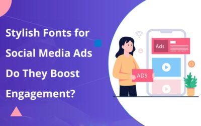 Stylish Fonts for Social Media Ads. Do They Boost Engagement?