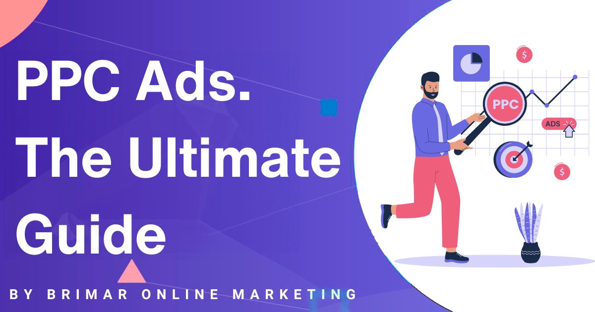 The Ultimate Guide to Pay-Per-Click Advertising