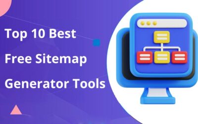 Top 10 Best Free Sitemap Generator Tools