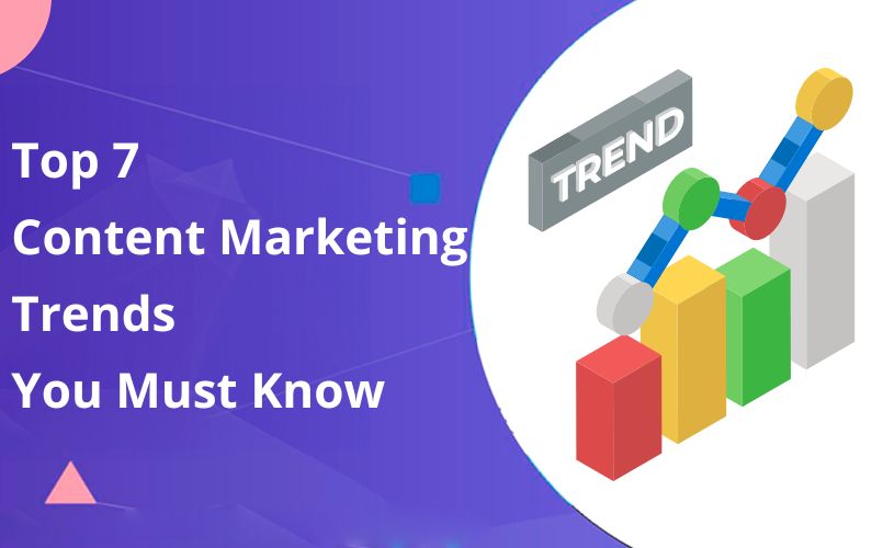 Top 7 Content Marketing Trends You Must Know in 2024