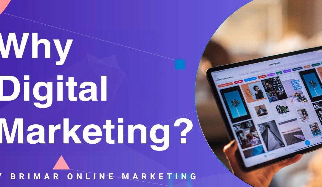 Why Digital Marketing: Unveiling the Power of Online Strategies