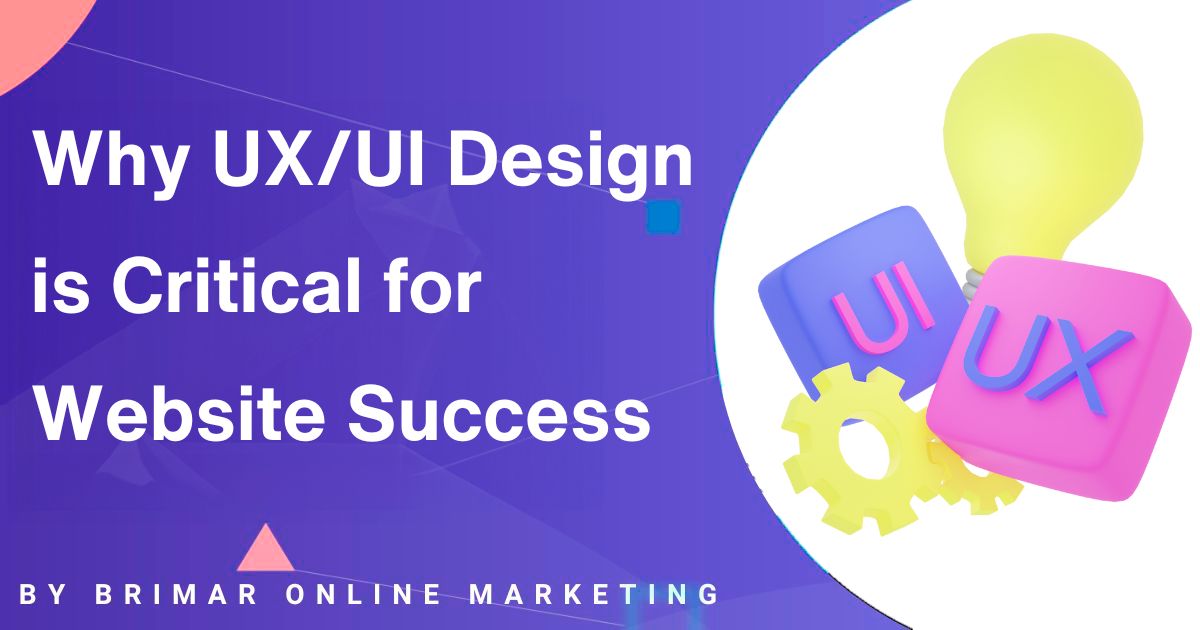 Why UX UI Design is Critical for Website Success