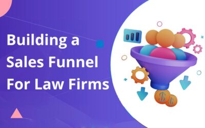 Building a Sales Funnel for Law Firms