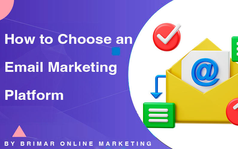 How to Choose an Email Marketing Platform?