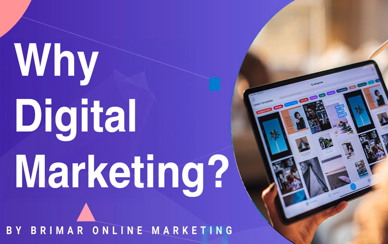 Why digital marketing