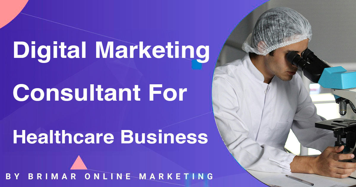 Digital marketing for healthcare businesses