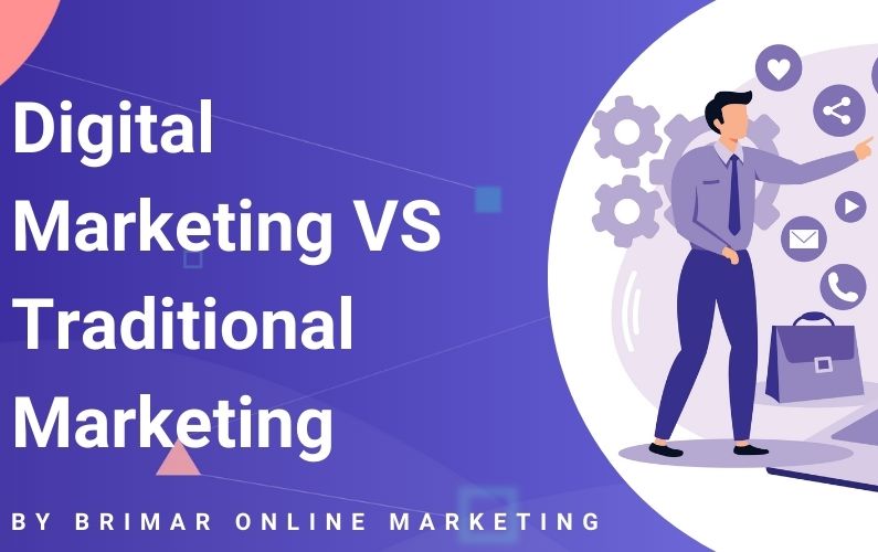 Digital Marketing VS Traditional Marketing: How To Choose?