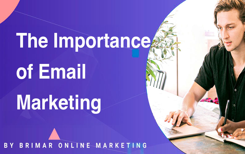 The Importance of Email Marketing