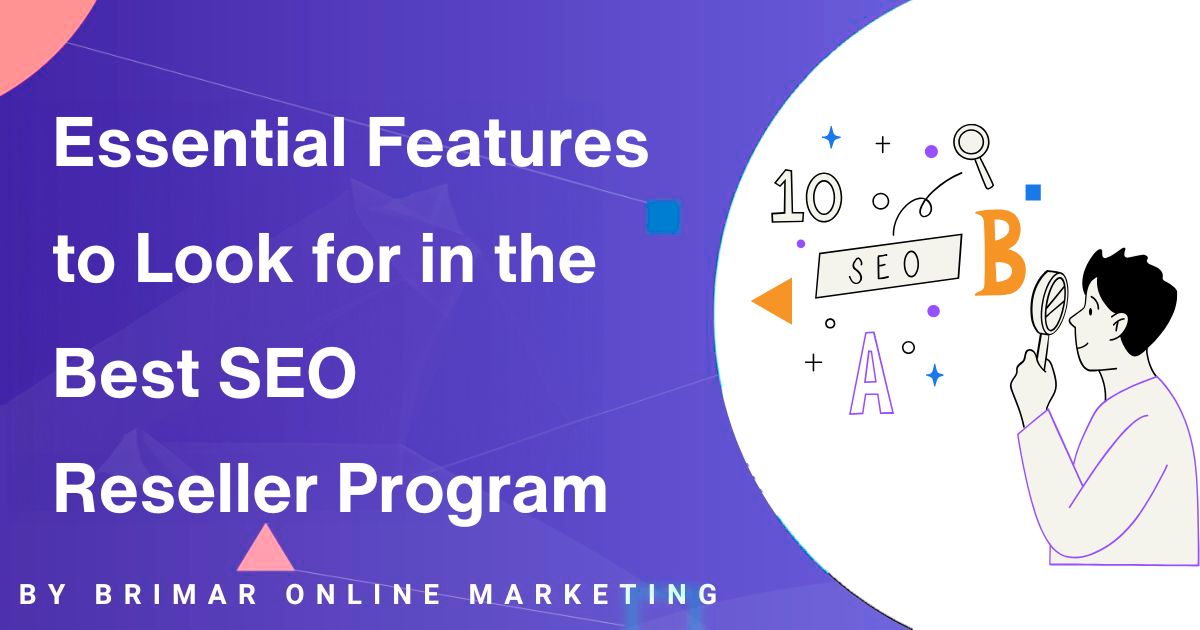 essential features for SEO reseller program