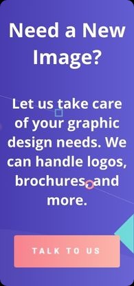 Need a new image? Let us take care of your graphic design needs. We can handle logos, brochures, and more. Talk to us.