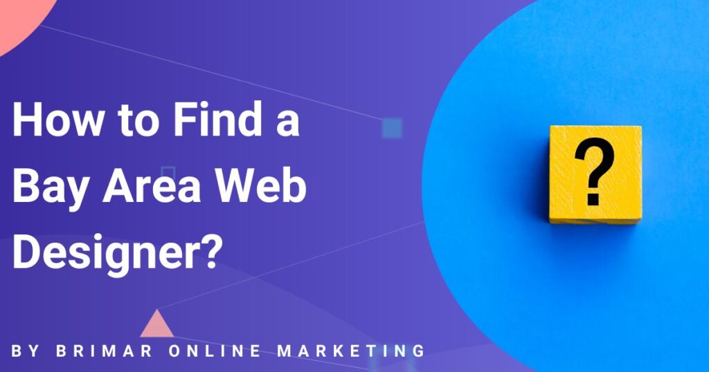 How to find a bay area web designer?