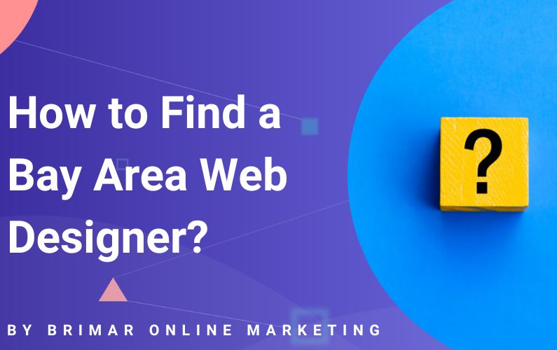How to Find a Bay Area Web Designer?