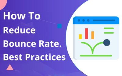 How to Reduce Bounce Rate. 4 Easy and Proven Practices