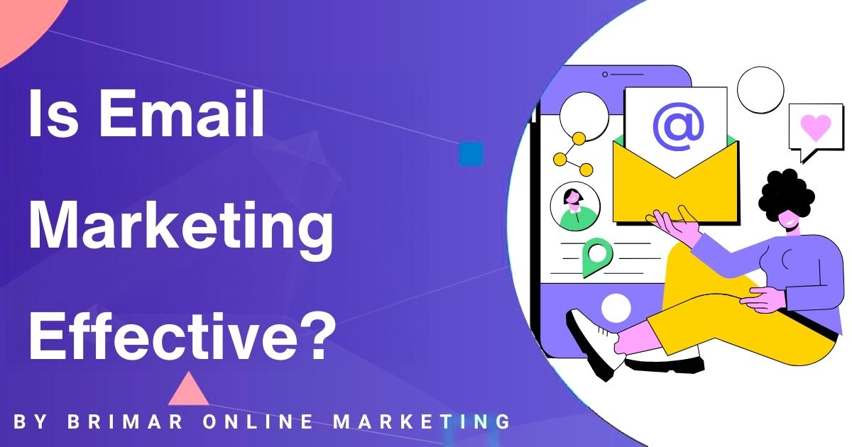 Is email marketing effective?