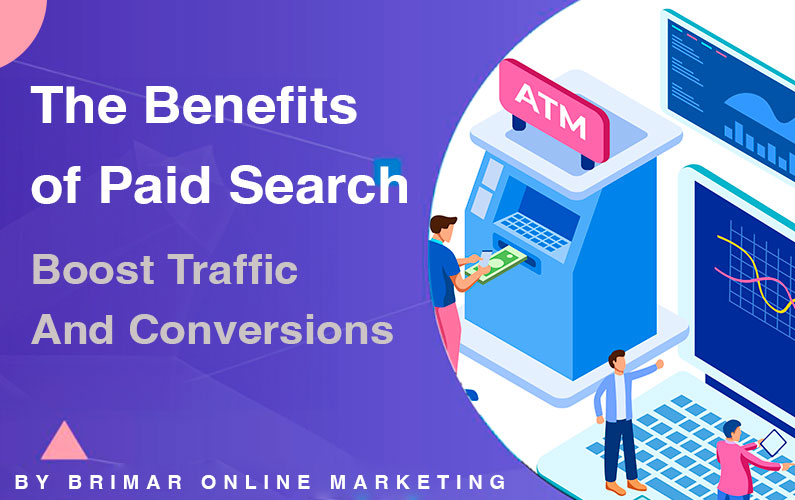 The Benefits of Paid Search