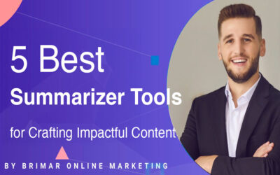 5 Best Summarizer Tools for Crafting Impactful Content