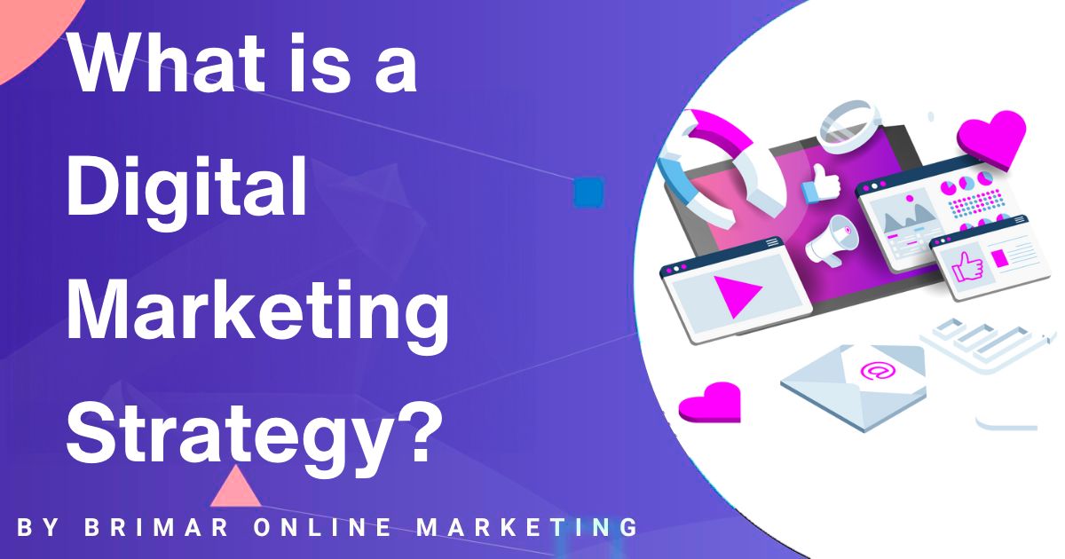 what is digital marketing strategy.