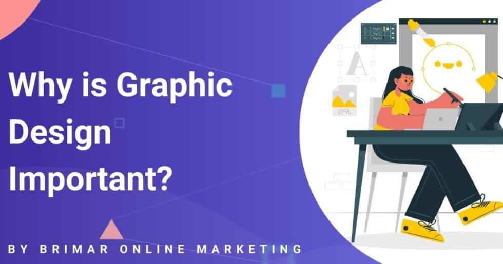 Why Graphic Design Is Crucial for Your Business Success | Brimar Online ...